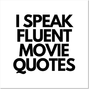 i speak fluent movie quotes Posters and Art